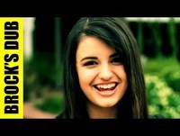 Rebecca Black "Friday" (Brock's Dub)