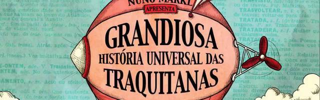 Grandiosa História Universal das Traquitanas