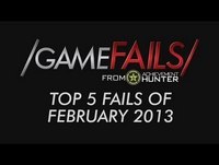 Game Fails: Best 5 Fails of February 2013