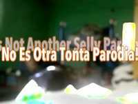 No Es Otra Tonta Parodia...! Adelanto Exclusivo !