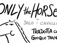 Only the Horses in ITALIANO tradotta con Google Translate - Scottecs Parody Cartoons