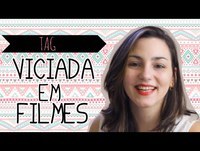 TAG: VICIADA EM FILMES