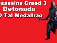 Assassins Creed 3 Detonado - O Tal Medalhão #2