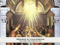 Credo in Unum Deum ~ (The Nicene Creed)