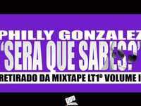 LT aka Philly Gonzalez (Governo Sombra) - Será que sabes