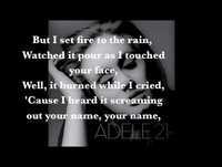 Adele - Set Fire to the Rain Lyrics