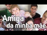 Amiga da minha mãe / PARÓDIA - Michel Teló -- Amiga da minha irmã