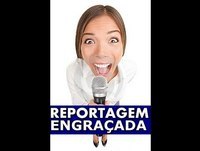 Reportagem engraçada