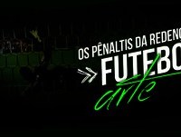 FUTEBOL ARTE - 6 x 5 - Os pênaltis da redenção