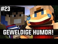 Minecraft survival #23 - GEWELDIGE HUMOR!