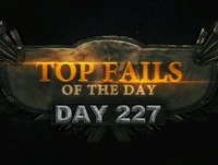 Top Fails - Day 227