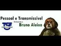 Bruno Aleixo no Pessoal e Transmissivel [Parte 1]