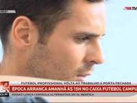 Futebol profissional volta ao trabalho à porta fechada