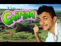 Um Caipira no Pedaço (Paródia Um maluco no pedaço)
