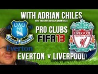 FIFA 13 Pro Clubs - Everton vs. Liverpool Highlights (Adrian Chiles Joins us Pitch-side)