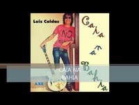 LUIZ CALDAS - Caia Na Bahia - ALBUM COMPLETO
