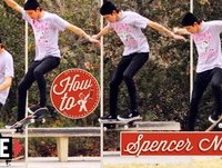 How-To Skateboarding: Nollie Noseslide with Spencer Nuzzi