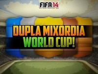 FIFA 14 | DUPLA MIXORDIA | "EDIÇÃO WORLD CUP" #4