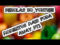 Videos Engraçados AWAY Melhores Momentos Parte 1