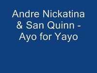 Andre Nickatina & San Quinn - Ayo for Yayo