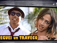 PEGUEI UM TRAVECO | Paródia LEPO LEPO - Psirico