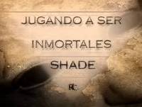 Jugando a ser idolos | Shade