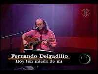 Fernando Delgadillo - Hoy ten miedo de mi
