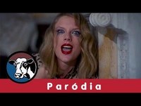 Taylor Swift - Blank Space •Paródia | Redublagem•