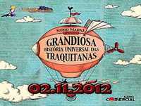 TRAQUITANAS O comando da televisão 02.11.2012